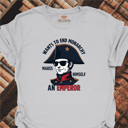 Napoleon Wants To End Monarchy