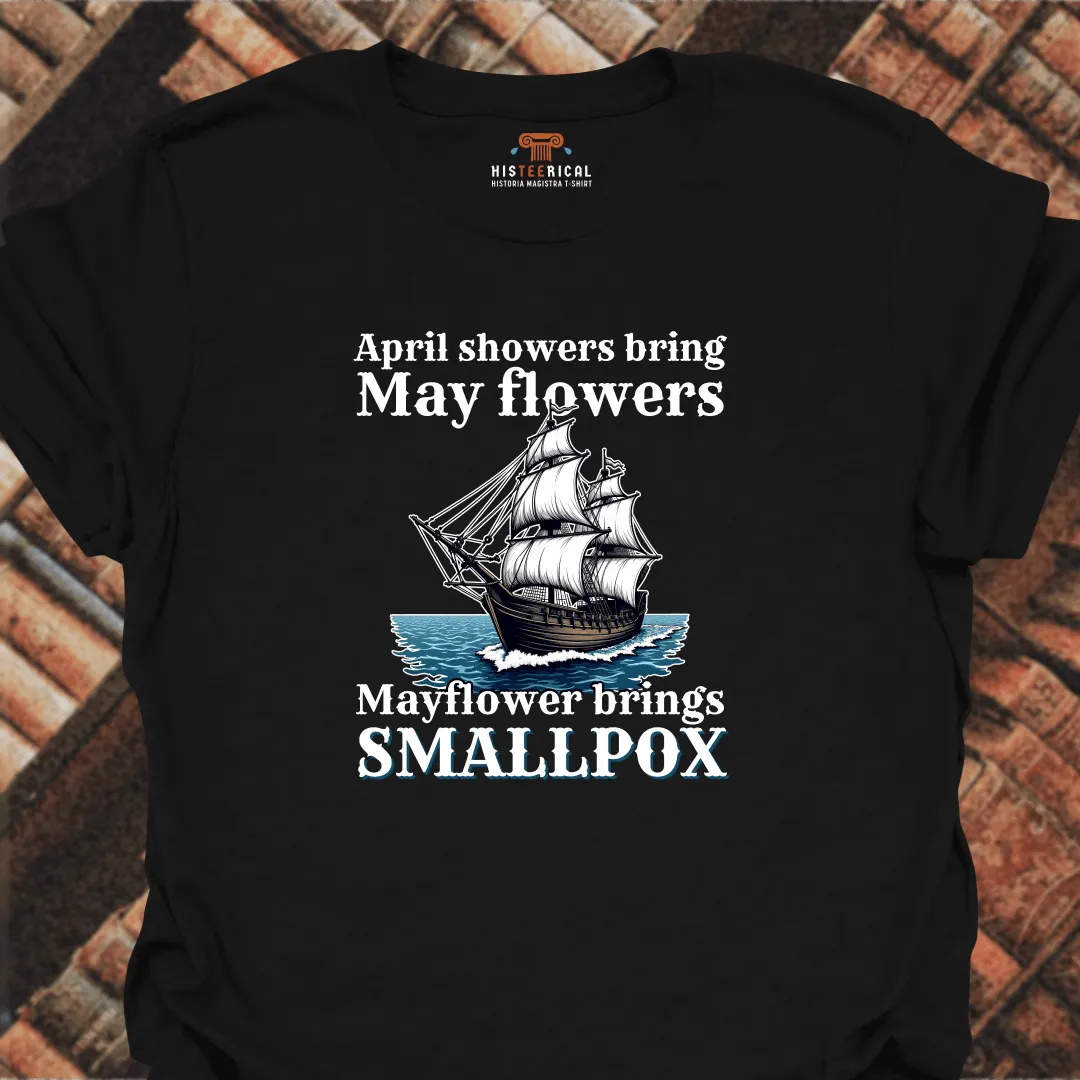 Mayflower Brings Smallpox T-Shirt