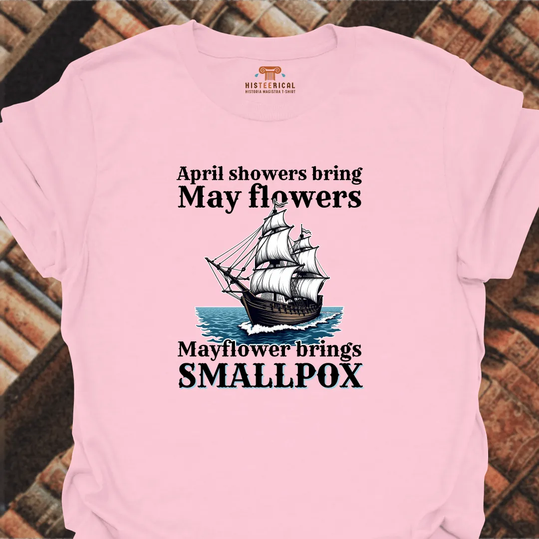 Mayflower Brings Smallpox T-Shirt