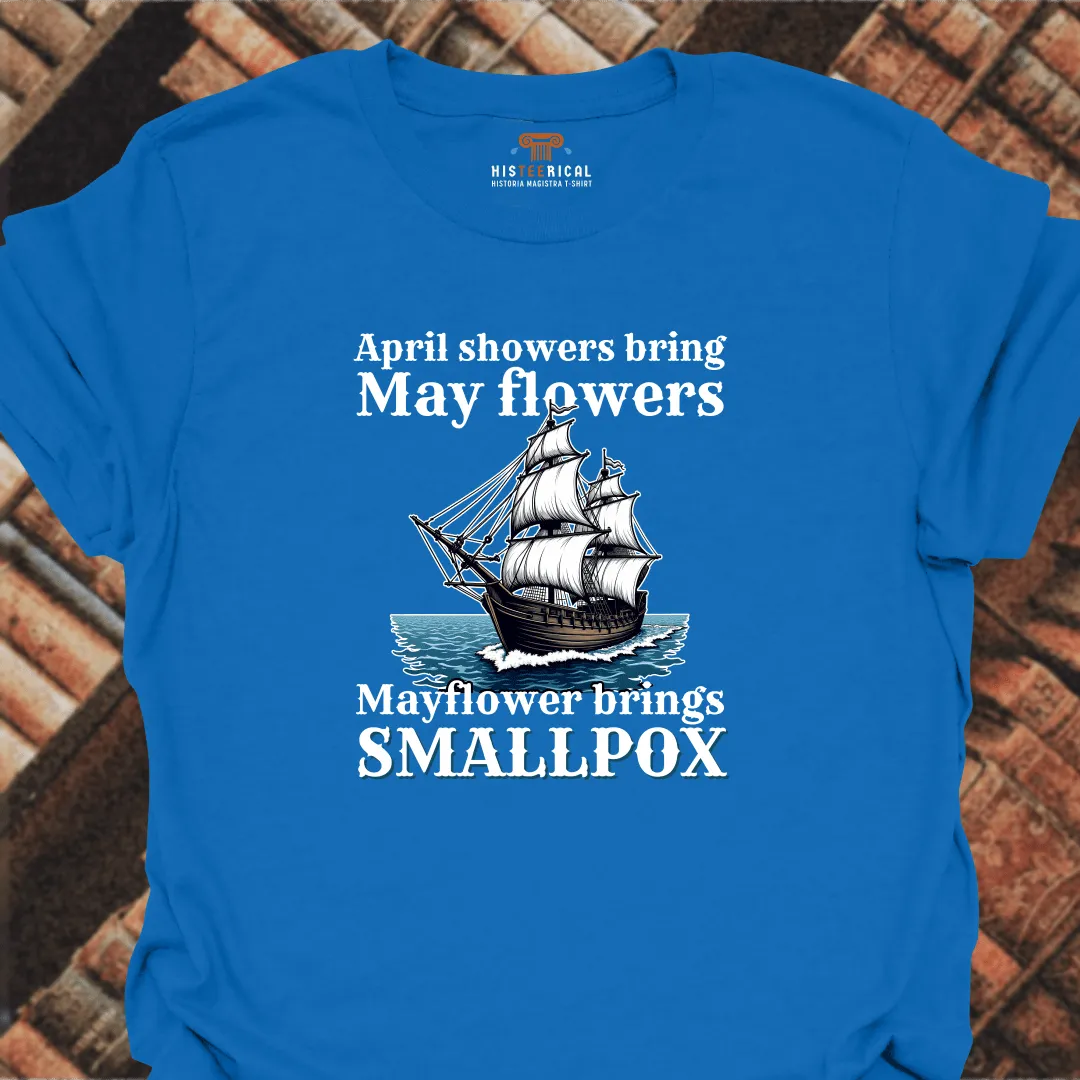 Mayflower Brings Smallpox T-Shirt
