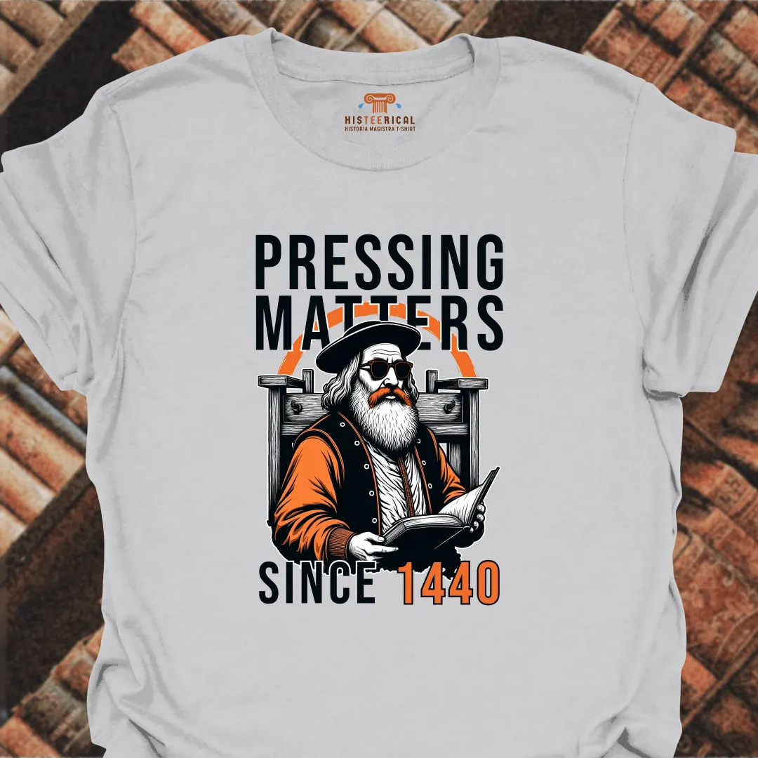 Gutenberg Pressing Matters T-Shirt