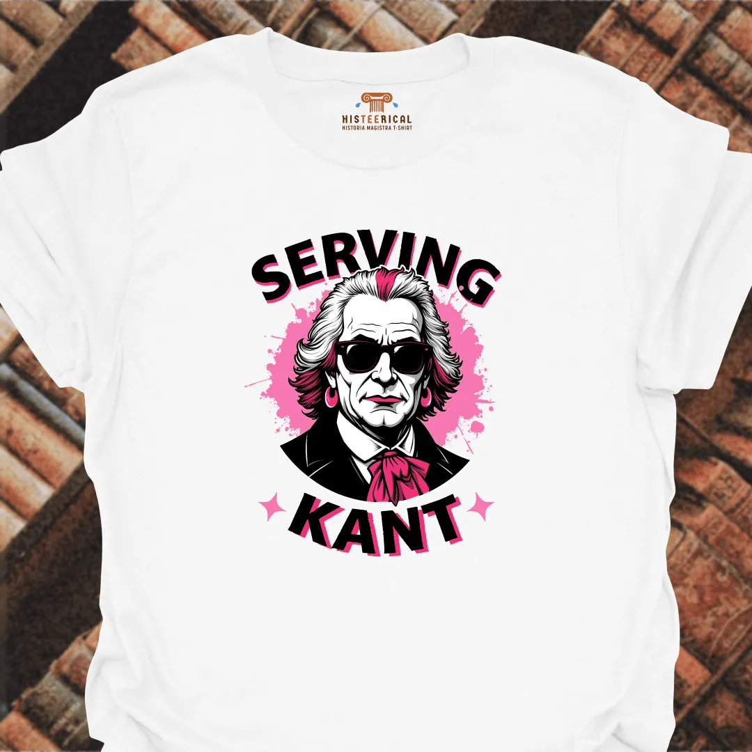 Serving Kant T-Shirt