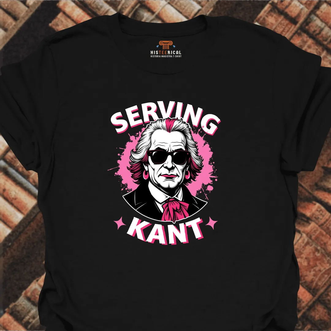 Serving Kant T-Shirt