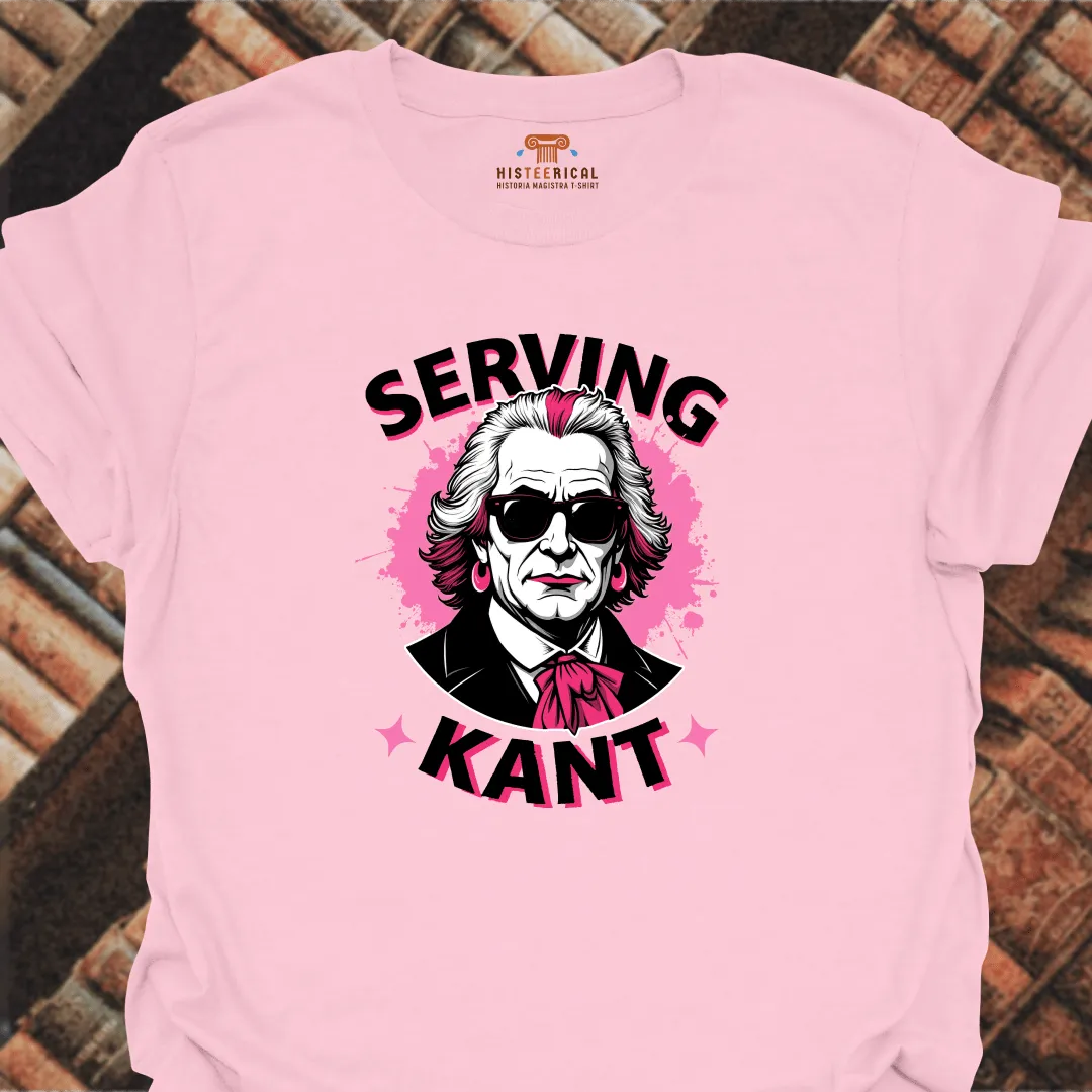 Serving Kant T-Shirt