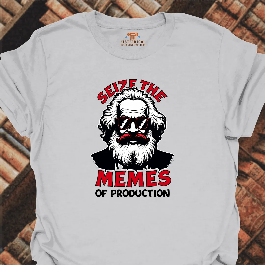 Marx Seize The Memes T-Shirt