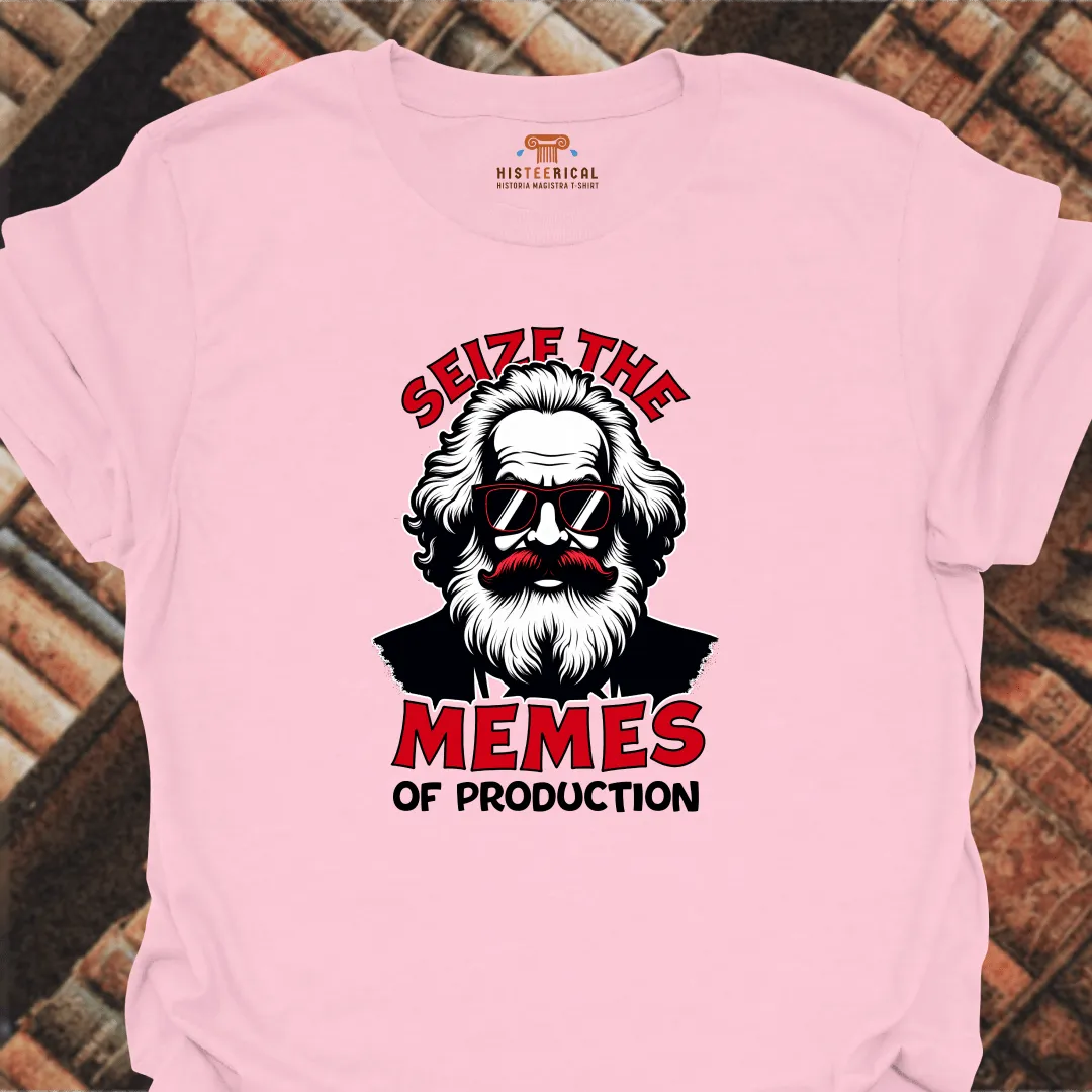 Marx Seize The Memes T-Shirt