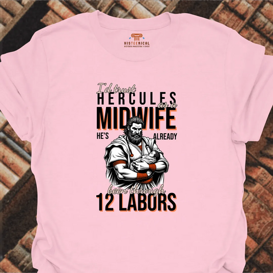 Midwife Hercules T-Shirt
